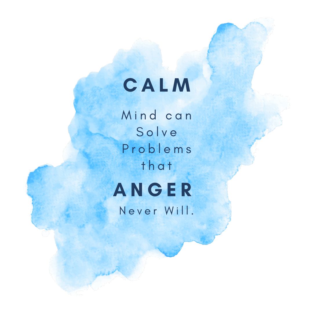 A calm mind can solve problems that anger never will – a deep wisdom quote about patience and self-control.
