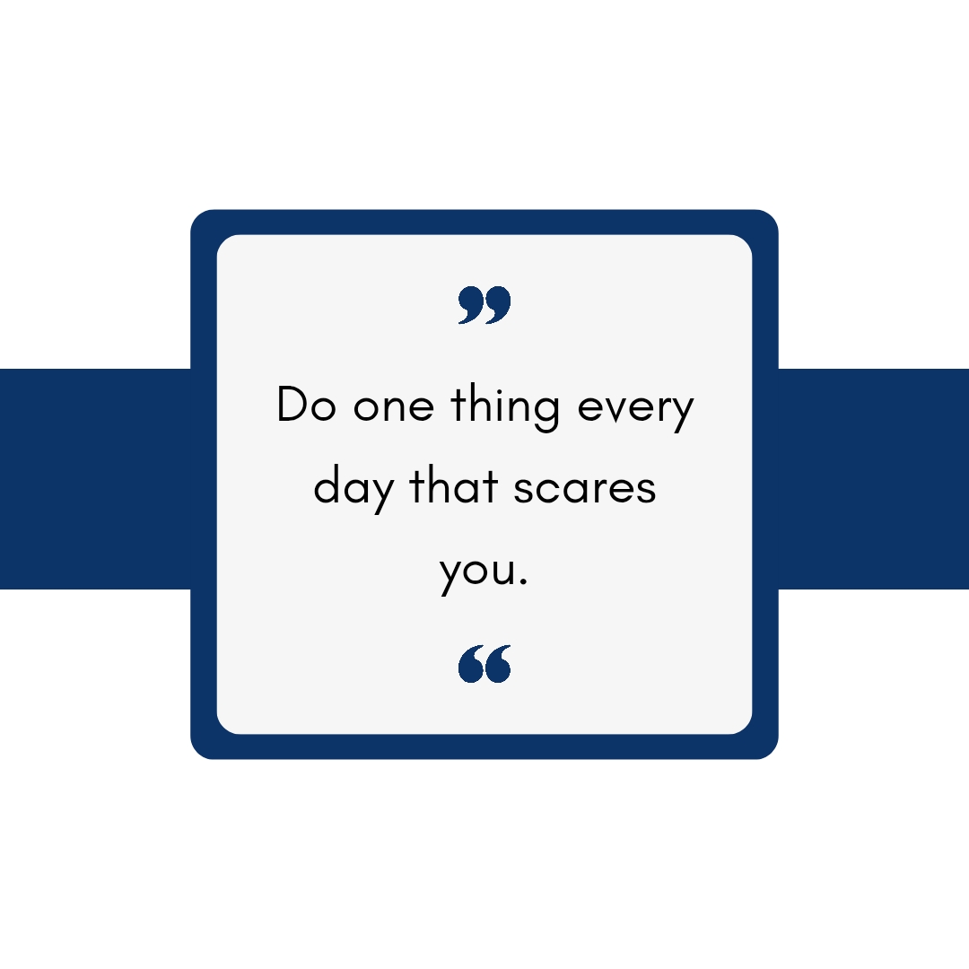 Do one thing every day that scares you.   Motivational quote, Inspirational quote, life quote, success quote. Inspirational quote about facing fears.