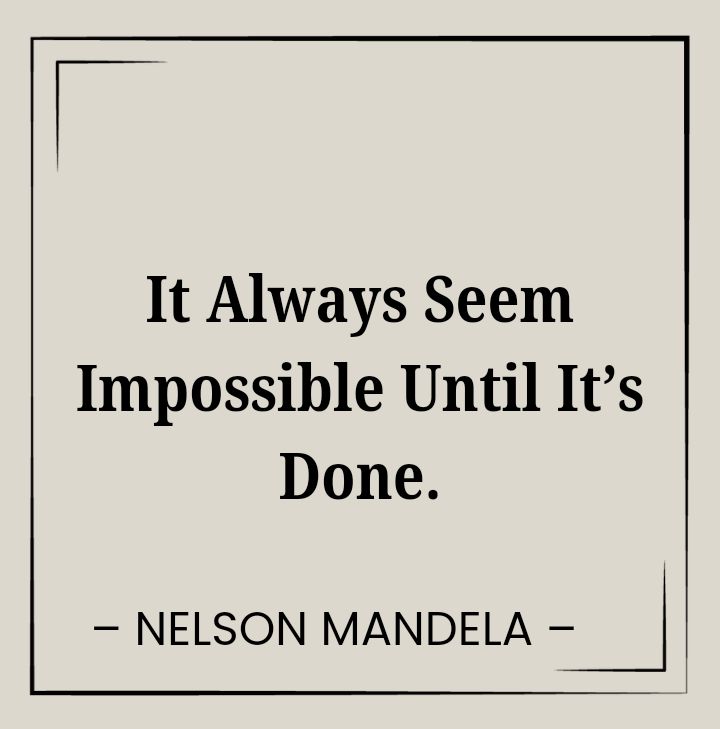 motivational quote image about success, hard work, positivity and inspiration. It always seems impossible until it's done.