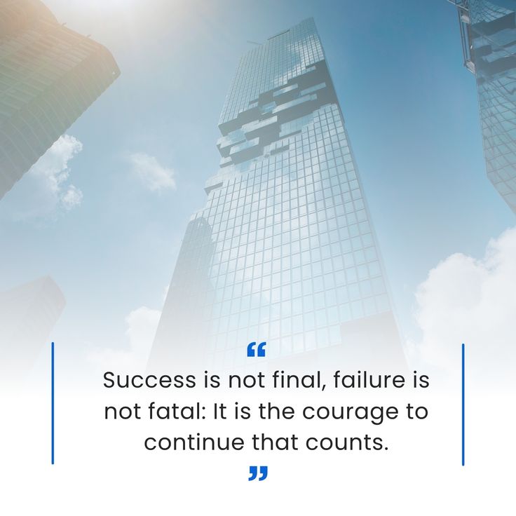 motivational quote image about success, hard work, positivity and inspiration. Success is not final, failure is not fatal; it is the courage to continue that counts.