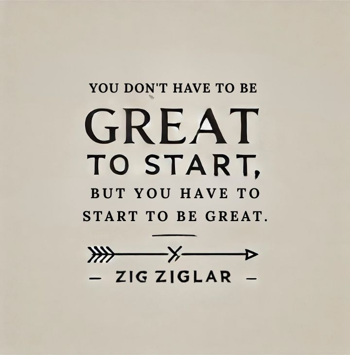 motivational quote image about success, hard work, positivity and inspiration. You don't have to be great to start, but you have to start to be great.